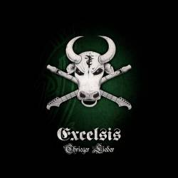 Excelsis (CH) : Chrieger Lieder